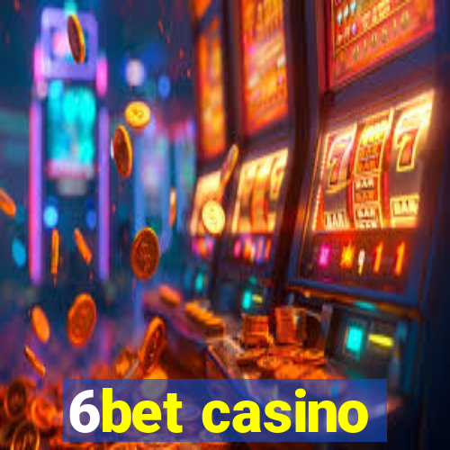 6bet casino